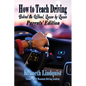How to Teach Driving: Parents' Edition - Hardcover