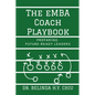 The eMBA Coach Playbook: Preparing Future-Ready Leaders - Paperback