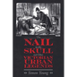 The Nail in the Skull and Other Victorian Urban Legends - Paperback