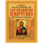 The Encyclopedia of Lost and Rejected Scriptures: The Pseudepigrapha and Apocrypha - Paperback