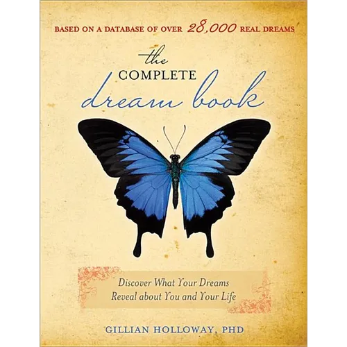 The Complete Dream Book: Discover What Your Dreams Reveal about You and Your Life - Paperback