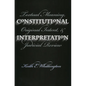 Constitutional Interpretation (PB) - Paperback
