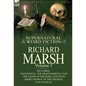 The Collected Supernatural and Weird Fiction of Richard Marsh: Volume 5-Including Two Novels, 'The Death Whistle' and 'The Chase of the Ruby, ' and Fo - Hardcover