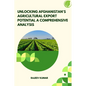 Unlocking Afghanistan's Agricultural Export Potential A Comprehensive Analysis - Paperback