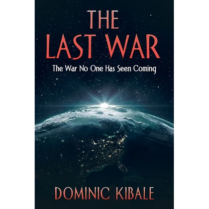 The Last War: The War No One Has Seen Coming - Paperback
