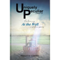 Uniquely Peculiar, at the Well - Paperback