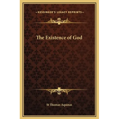 The Existence of God - Hardcover