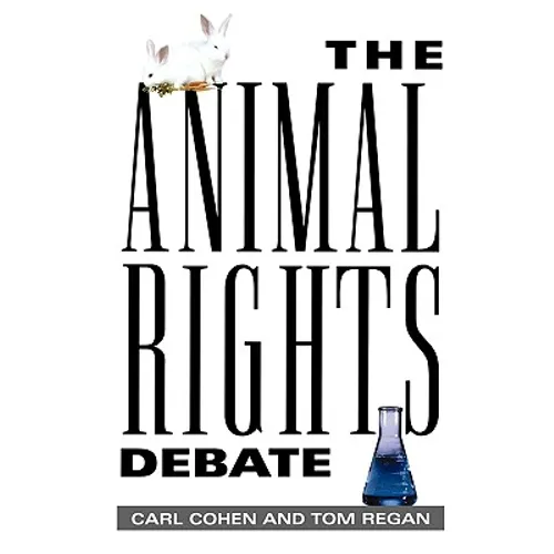 The Animal Rights Debate - Paperback