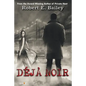 Déjà Noir: A Detroit Mystery - Paperback