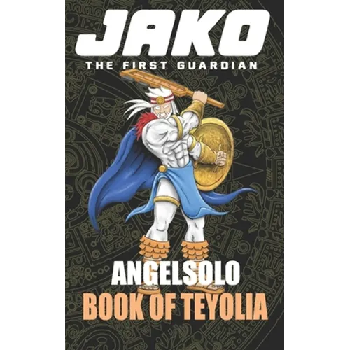 Jako The first Guardian: Book of Teyolia - Paperback