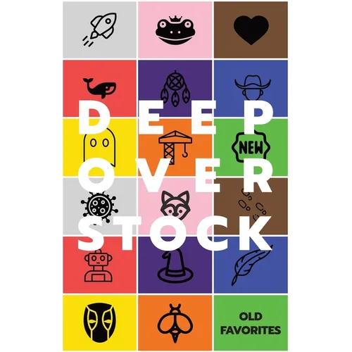 Deep Overstock Issue 18: Old Favorites - Paperback