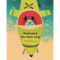 Shahrzad and the Angry King - Hardcover