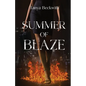 Summer of Blaze - Paperback