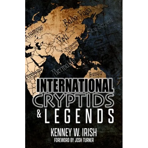 International Cryptids & Legends - Paperback
