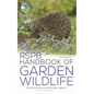 Rspb Handbook of Garden Wildlife: 3rd Edition - Paperback