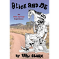 Alice and Me: An Alice Springs Experience - Paperback