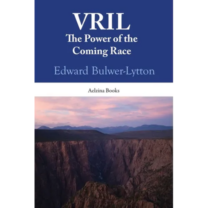 Vril: The Power Of The Coming Race - Paperback