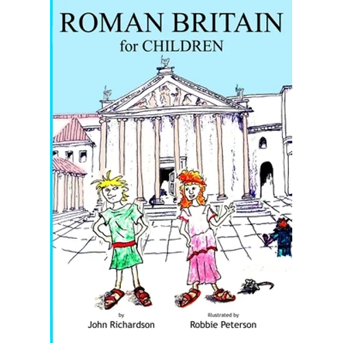 ROMAN BRITAIN for CHILDREN - Paperback