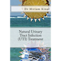 Natural Urinary Tract Infection (UTI) Treatment - Paperback