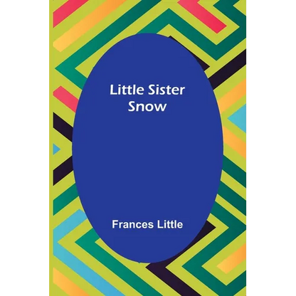 Little Sister Snow - Paperback