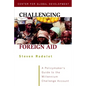 Challenging Foreign Aid: A Policymaker's Guide to the Millennium Challenge Account - Paperback