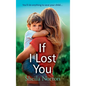 If I Lost You - Hardcover