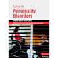 Severe Personality Disorders - Hardcover