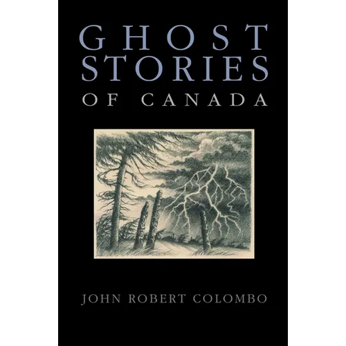 Ghost Stories of Canada - Paperback