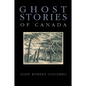 Ghost Stories of Canada - Paperback