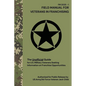FIELD MANUAL FOR VETERANS IN FRANCHISING The Unofficial Guide for U.S. Military Veterans Seeking Information on Franchise Opportunities: The Unofficia - Paperback