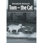 Tom - the Cat: The Life and Work of Tom Cat in Sonnets - Hardcover