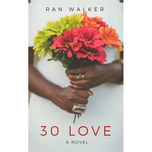 30 Love - Paperback