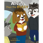 Alvin Stops the Bully - Paperback