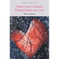 Muslims and Christians Debate Justice and Love - Paperback