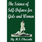 The Science of Self Defense for Girls and Women - Paperback