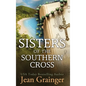 Sisters of the Southern Cross - Hardcover
