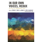 In Our Own Voices, Redux: The Faces of Librarianship Today - Paperback