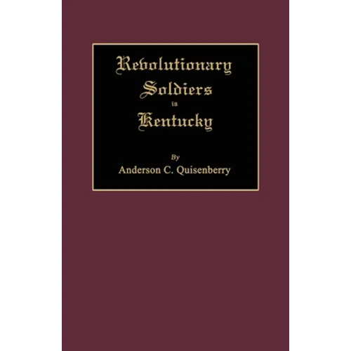 Revolutionary Soldiers in Kentucky - Paperback