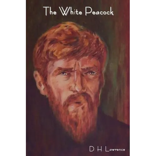 The White Peacock - Paperback