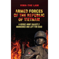 Armed Forces of the Republic of Vietnam - A Heroic Army Unjustly Abandoned and Left for Dead - Hardcover