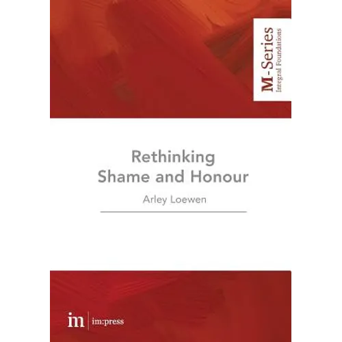 Rethinking Shame and Honour - Paperback