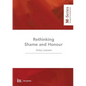 Rethinking Shame and Honour - Paperback
