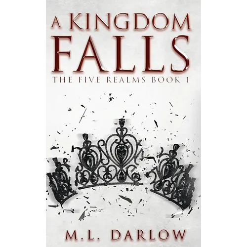 A Kingdom Falls - Hardcover