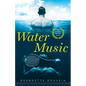 Water Music - Paperback