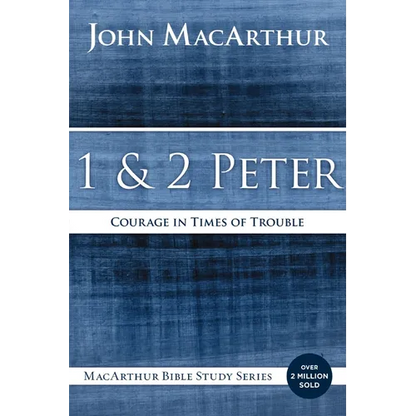 1 and 2 Peter: Courage in Times of Trouble - Paperback