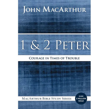 1 and 2 Peter: Courage in Times of Trouble - Paperback