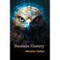 Business Mastery - Paperback