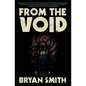 From the Void - Paperback