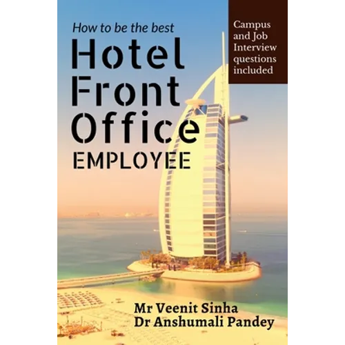 How to be The Best Hotel Front Office Employee - Paperback