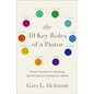 10 Key Roles of a Pastor - Hardcover